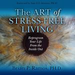 art of stress free living